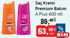 A PLUS SAÇ KREMİ PREMİUM BAKIM 600 ML fiyat ve kampanya bilgisi